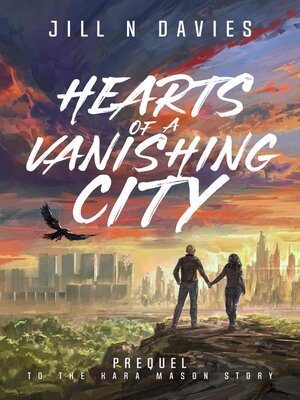 cover image of Hearts of a Vanishing City
